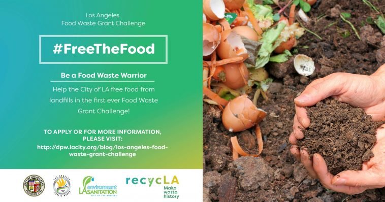 Be a Food Waste Warrior, Join the Los Angeles Food Waste Grant Challenge