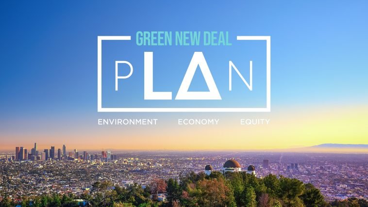 LA's Green New Deal Launched This Week